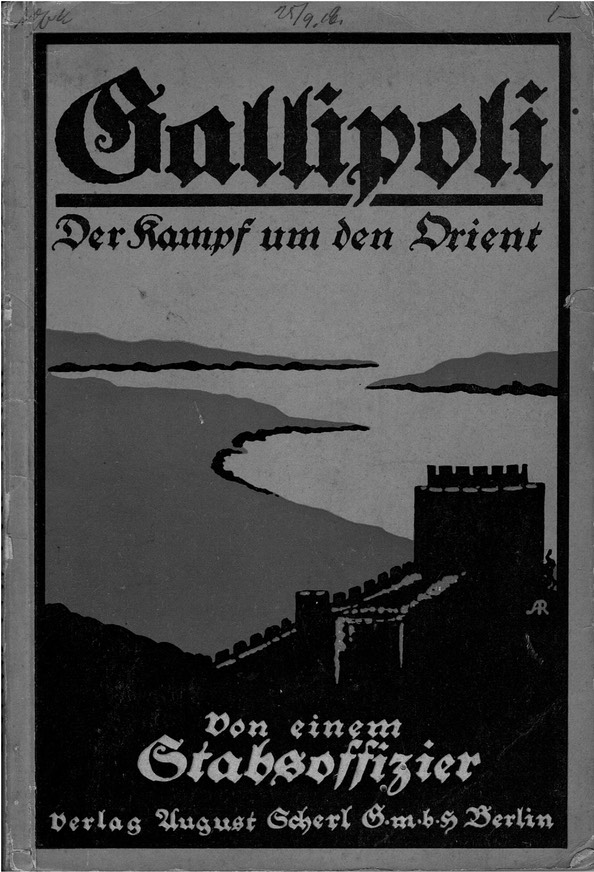 Prigge (unbekannter Stabsoffizier) Gallipoli - Der Kampf um den Orient 1916