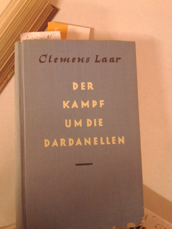 Clemens Laar Der Kampf um die Dardanellen