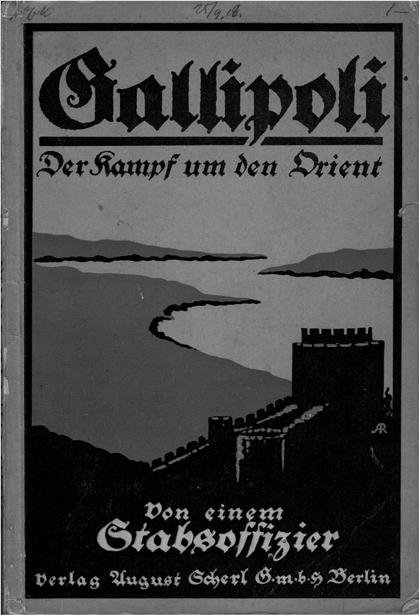 Prigge (unbekannter Stabsoffizier) Gallipoli - Der Kampf um den Orient 1916